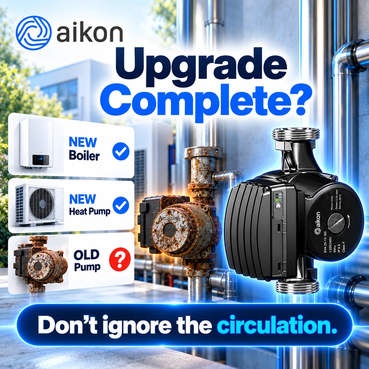 New Boiler. New Heat Pump. Same Old Pump. Is That Really an Upgrade?